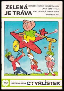 Ljuba Štíplová: Zelená je tráva - Čtyřlístek 143