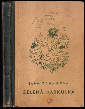 Jana Zemanová: Zelená Karkulka