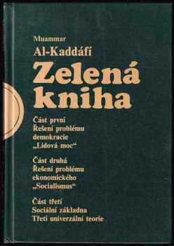 Zelená kniha - Muammar Kaddáfí (1990, nakladatel není známý) - ID: 2156276