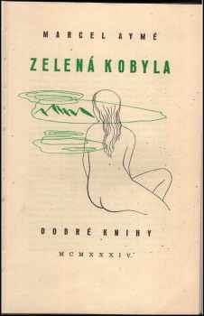 Marcel Aymé: Zelená kobyla