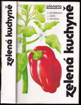 Sergej Michajlovič Skornjakov: Zelená kuchyně