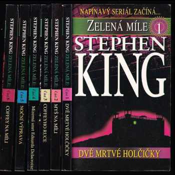 Stephen King: Zelená míle 1 - 6 - KOMPLET - Dvě mrtvé holčičky + Myš na Míli + Coffeyho ruce + Mizerná smrt Eduarda Delacroixe + Noční výprava + Coffey na Míli