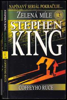 Zelená míle : Část třetí - Coffeyho ruce - Stephen King (1998, Beta) - ID: 537555