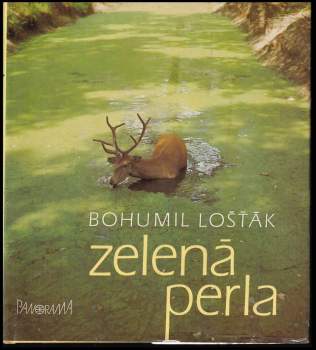 Bohumil Lošťák: Zelená perla
