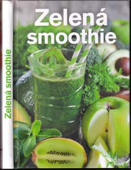 Jana Balonová: Zelená smoothie