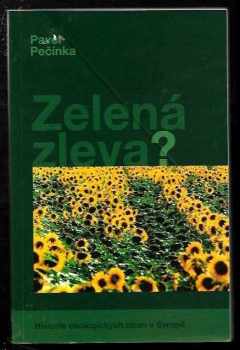 Pavel Pečínka: Zelená zleva?