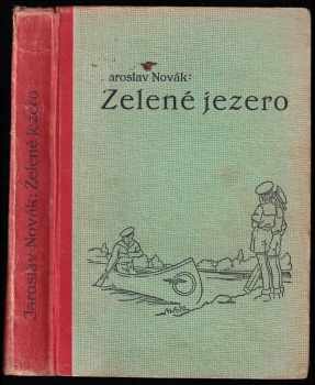 Jaroslav Novák: Zelené jezero