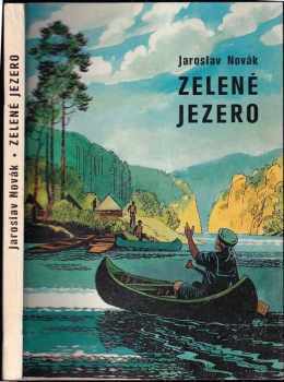 Jaroslav Novák: Zelené jezero