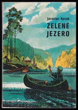 Jaroslav Novák: Zelené jezero