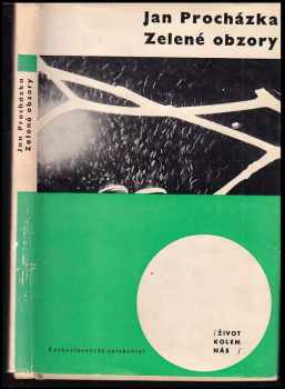 Zelené obzory - Jan Procházka (1965, Československý spisovatel) - ID: 534124