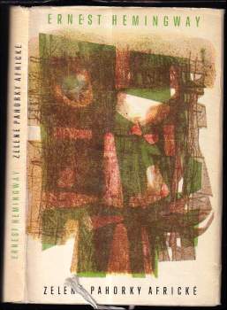 Ernest Hemingway: Zelené pahorky africké