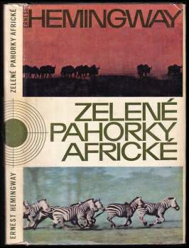 Ernest Hemingway: Zelené pahorky africké