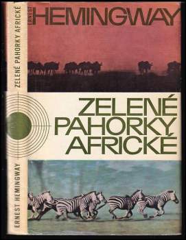 Ernest Hemingway: Zelené pahorky africké