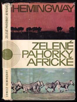 Zelené pahorky africké - Ernest Hemingway (1965, Orbis) - ID: 804254