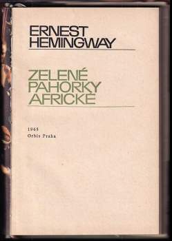 Ernest Hemingway: Zelené pahorky africké