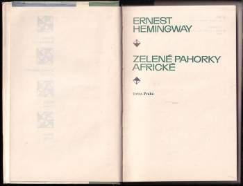 Ernest Hemingway: Zelené pahorky africké