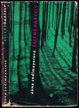 Anna Sedlmayerová: Zelené pastely