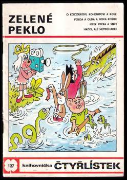 Zelené peklo - Čtyřlístek 127