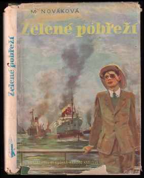 Marie Nováková: Zelené pobřeží - Příběh jednoho chlapce - OBÁLKA ZDENĚK BURIAN