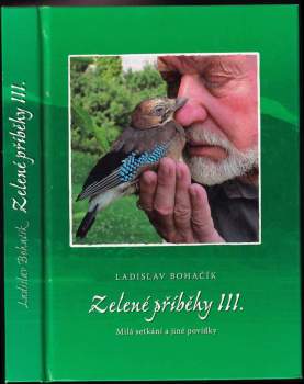 Ladislav Bohačík: Zelené příběhy