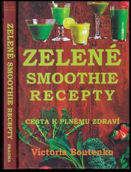 Zelené smoothie recepty