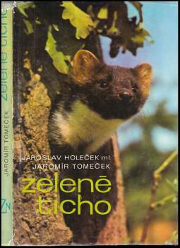 Jaromír Tomeček: Zelené ticho