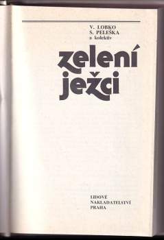 Stanislav Peleška: Zelení ježci