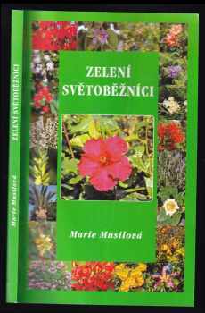 Marie Musilová: Zelení světoběžníci
