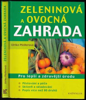 Zeleninová a ovocná zahrada