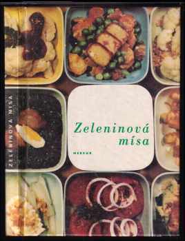 Joza Břízová: Zeleninová mísa : 400 receptů na jídla z různých zelenin