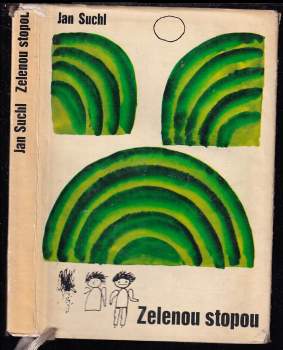 Jan Suchl: Zelenou stopou