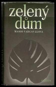 Mario Vargas Llosa: Zelený dům