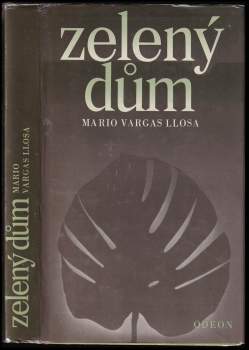 Mario Vargas Llosa: Zelený dům