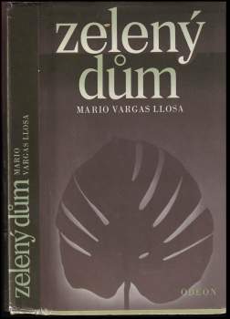 Mario Vargas Llosa: Zelený dům