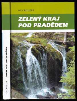 Ota Bouzek: Zelený kraj pod Pradědem