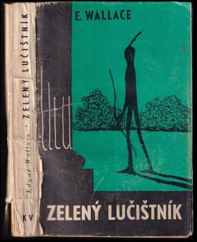 Zelený lučištník