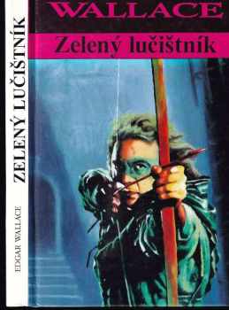 Zelený lučištník
