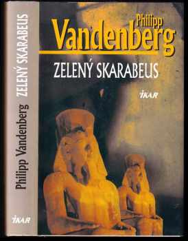 Philipp Vandenberg: Zelený skarabeus