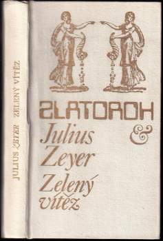 Julius Zeyer: Zelený vítěz