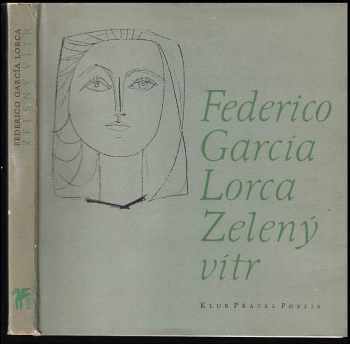 Federico García Lorca: Zelený vítr (chybí SP deska)