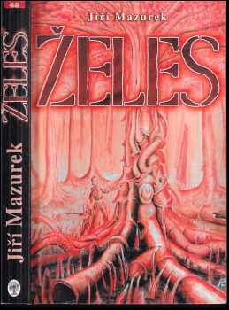 Jiří Mazurek: Želes