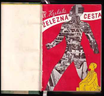 Richard Hulata: Železná cesta