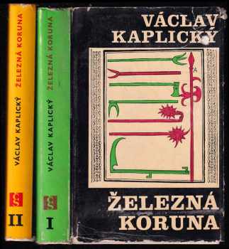 Václav Kaplický: Železná koruna
