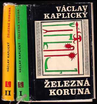 Václav Kaplický: Železná koruna - díl 1 - 2