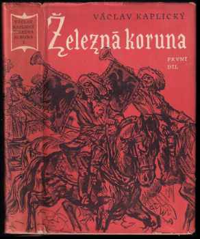 Václav Kaplický: Železná koruna