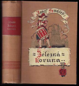 Josef Svátek: Železná koruna