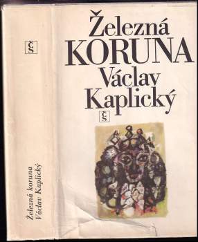 Václav Kaplický: Železná koruna