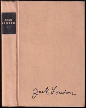 Železná pata a výbor z povídek - Jack London (1953, Státní nakladatelství krásné literatury, hudby a umění) - ID: 833031