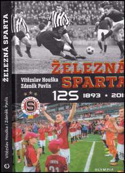 Vítězslav Houška: Železná Sparta