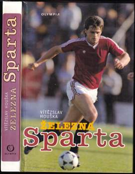 Vítězslav Houška: Železná Sparta